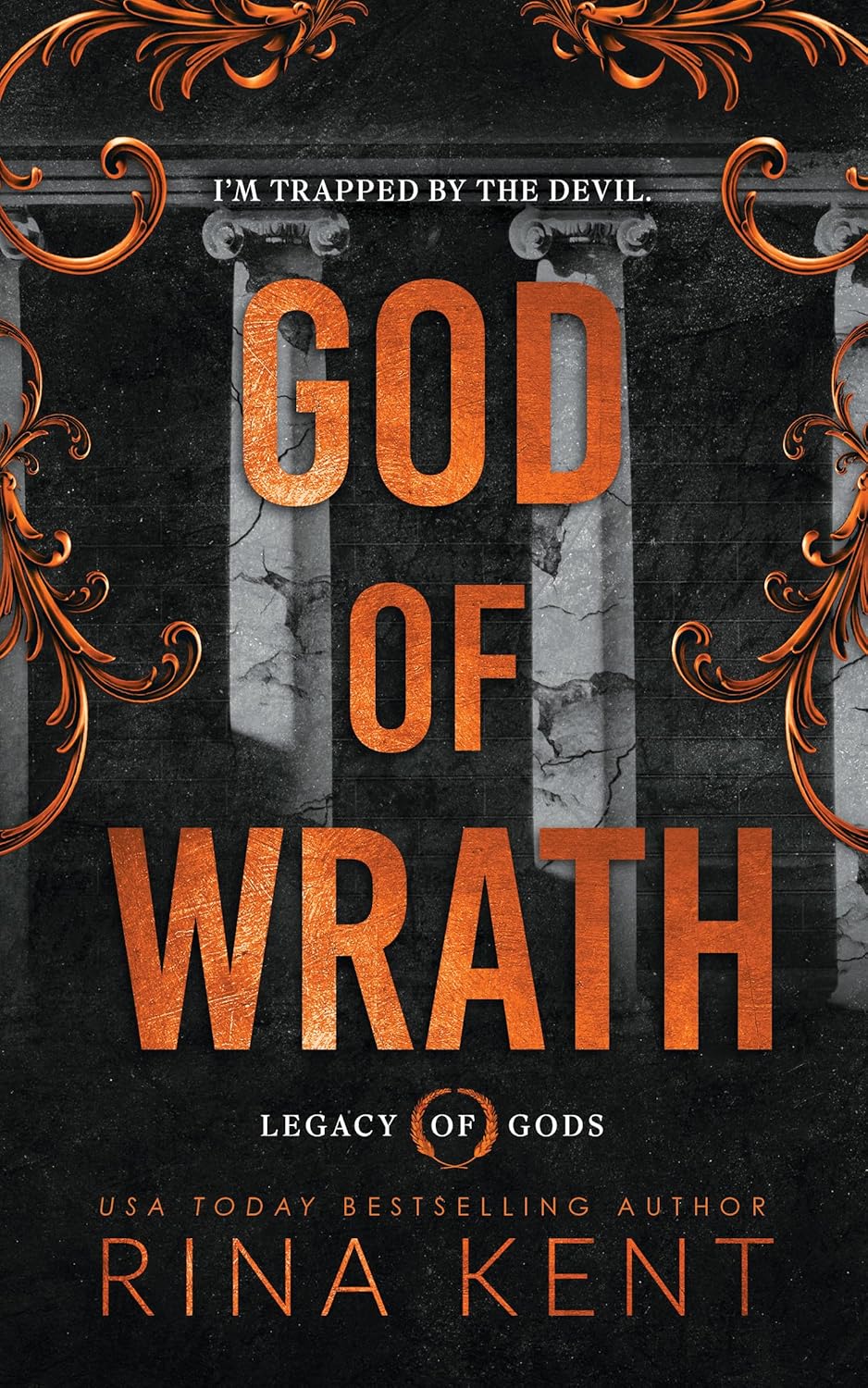 God Of Wrath By Rina Kent (Legacy Of Gods #3)
