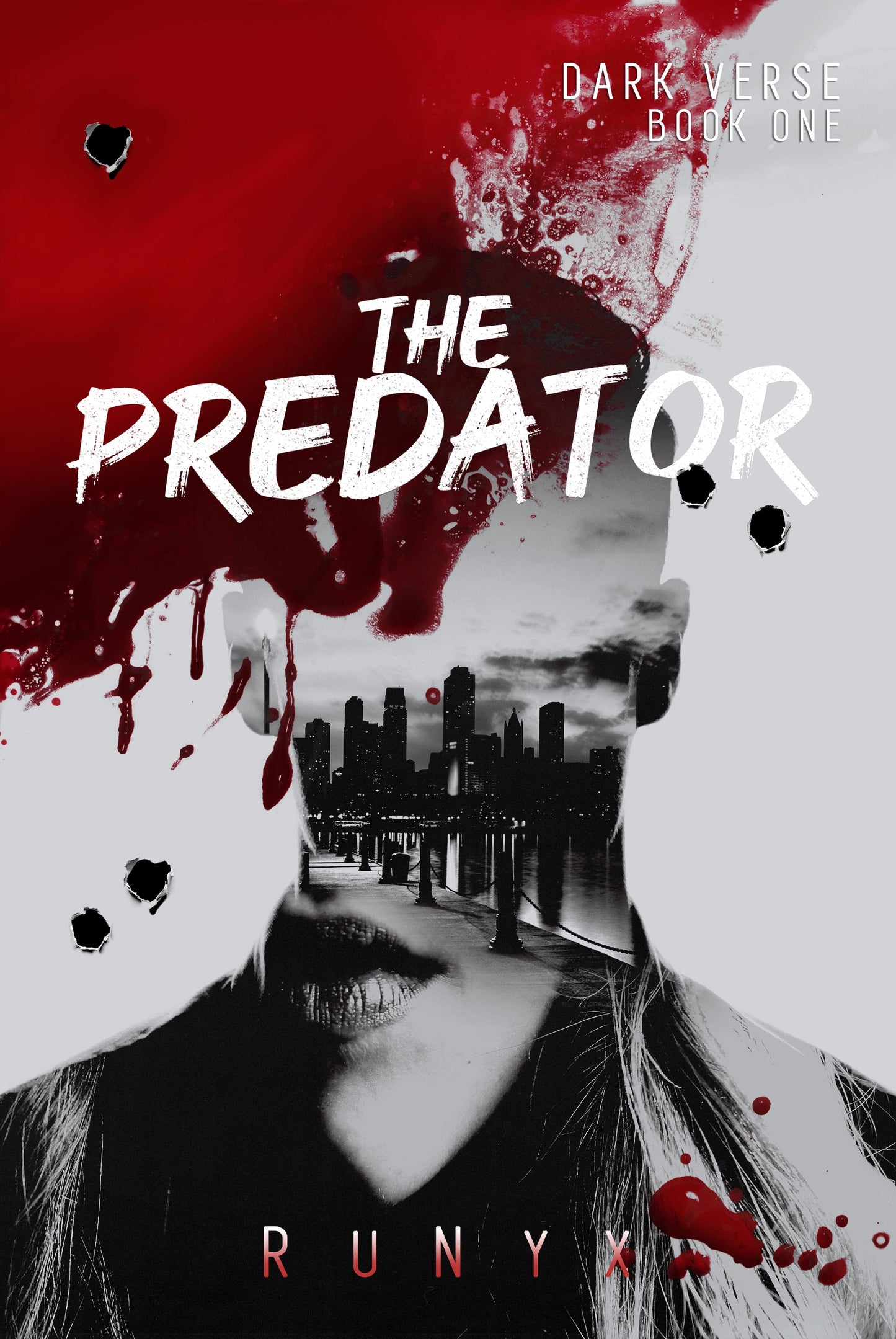 The Predator By Runyx Dark Verse Book #1