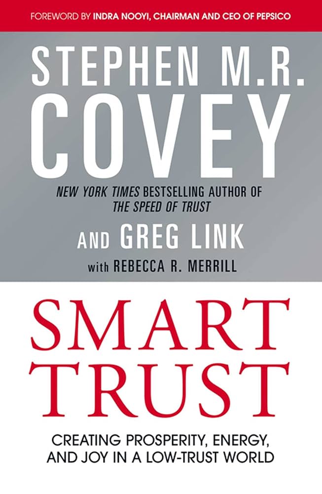 Smart Trust By Stephen R. Covey