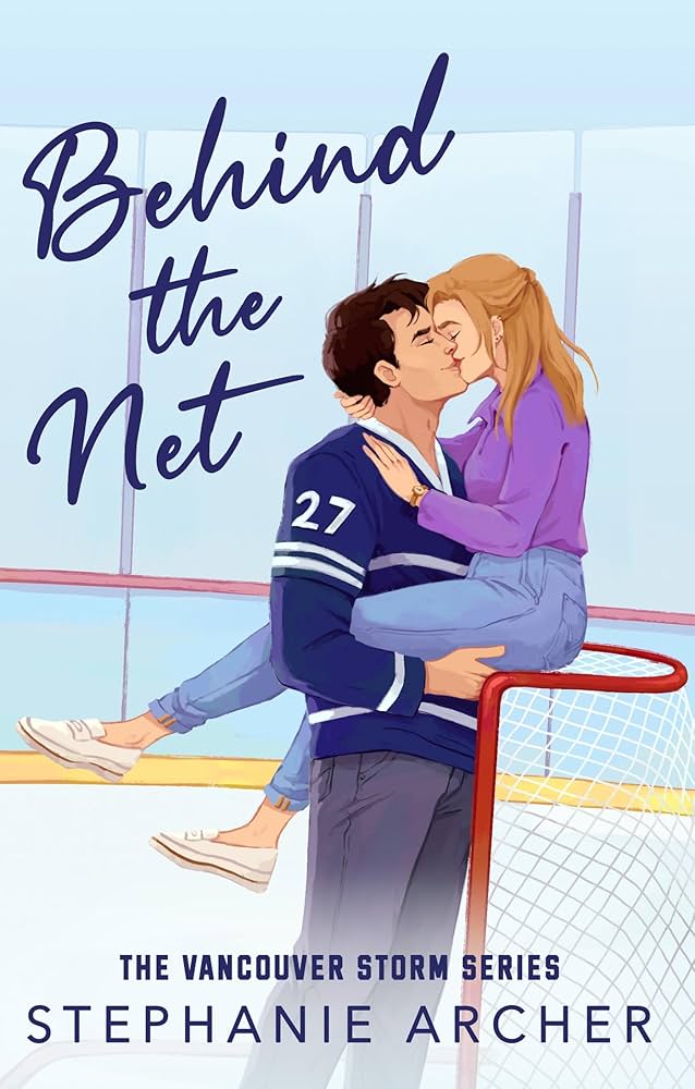 Behind The Net By Stephenie Archer