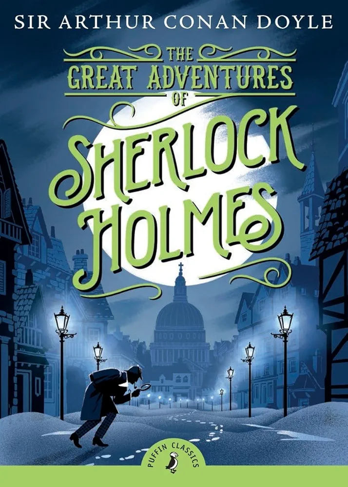 The Great Adventure Of Sherlock Holmes (Puffin Classics) By Sir Arthur Conan Doyle