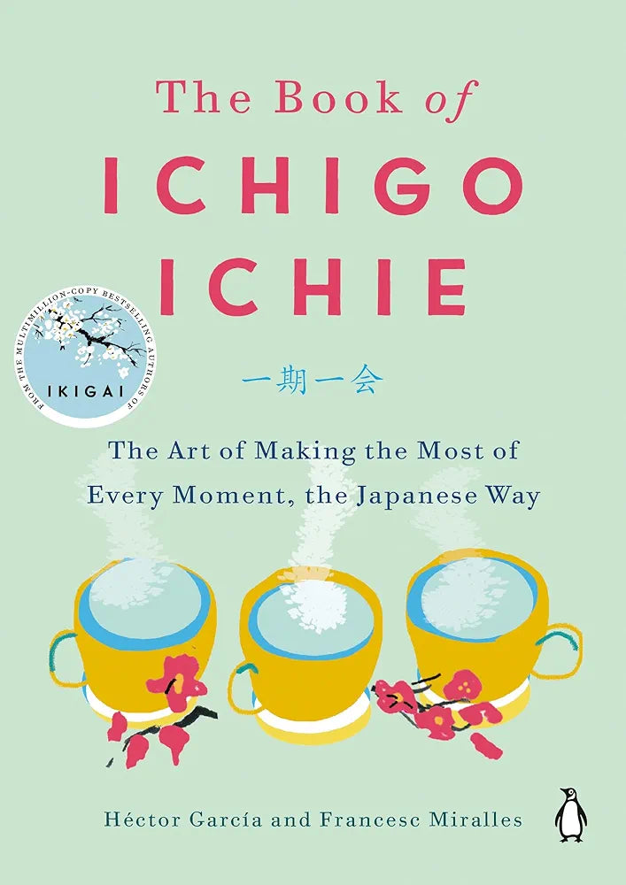 Ichigo Ichie By Héctor Garcìa & Francese Miralles
