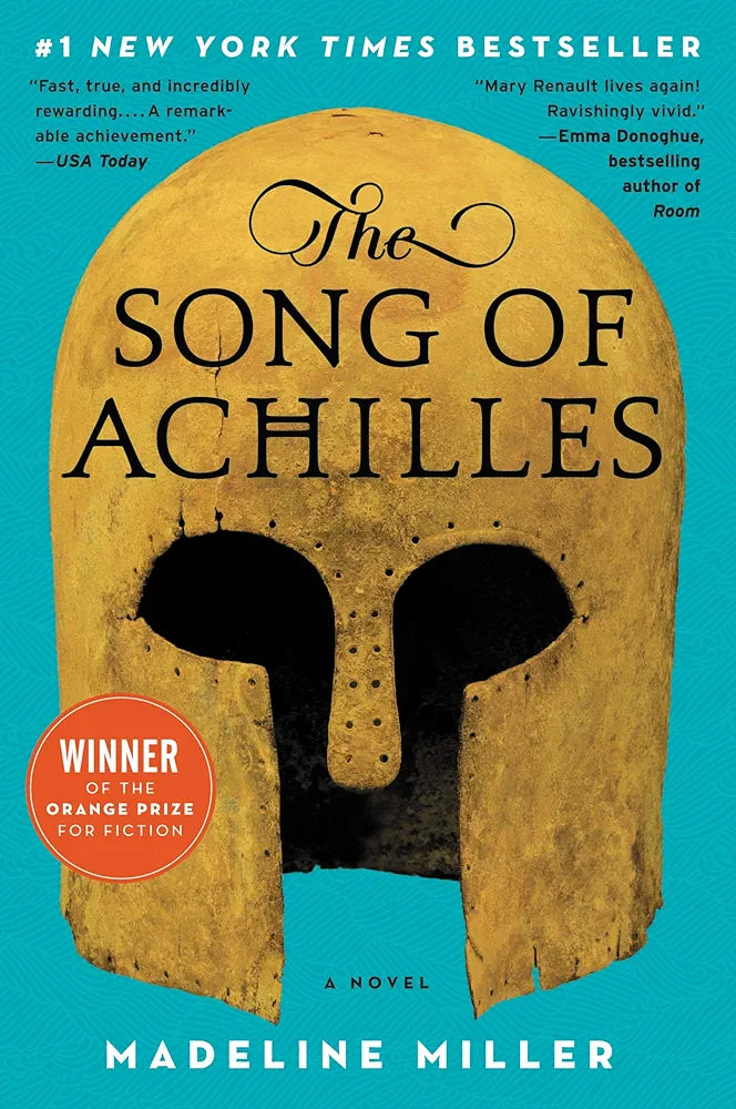 The Song Of Achilles By Madeline Miller