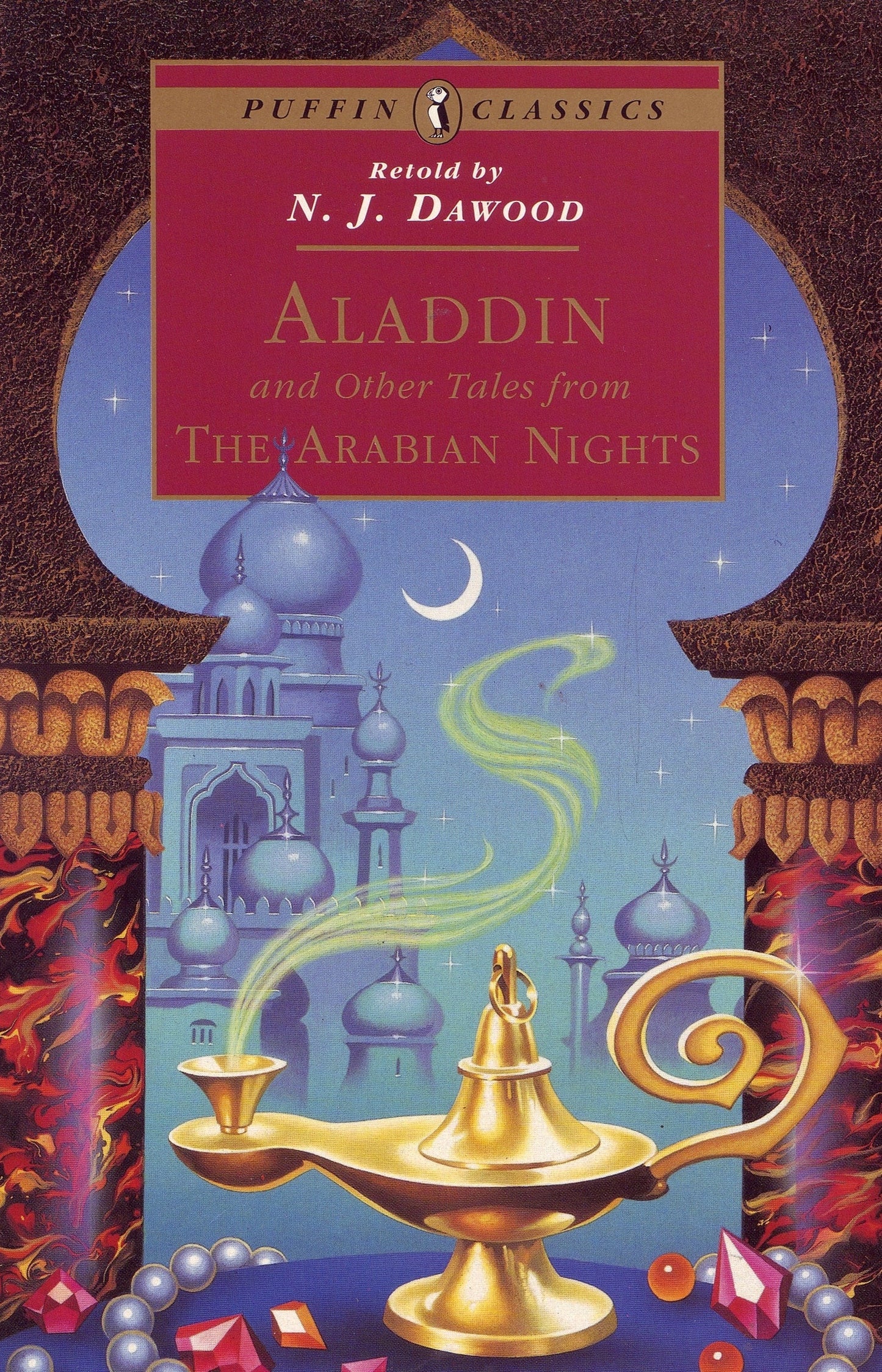 Aladdin And Other Tales From The Arabian Nights (Puffin Classics) By N. J. Dawood