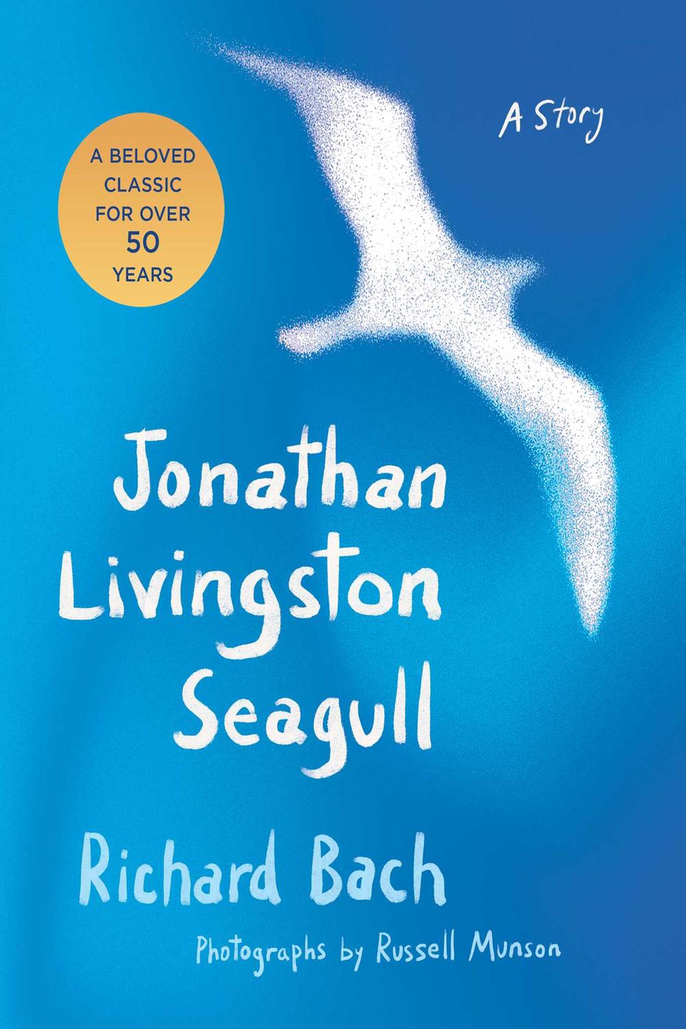 Jonathan Livingston seagull By Richard Bach