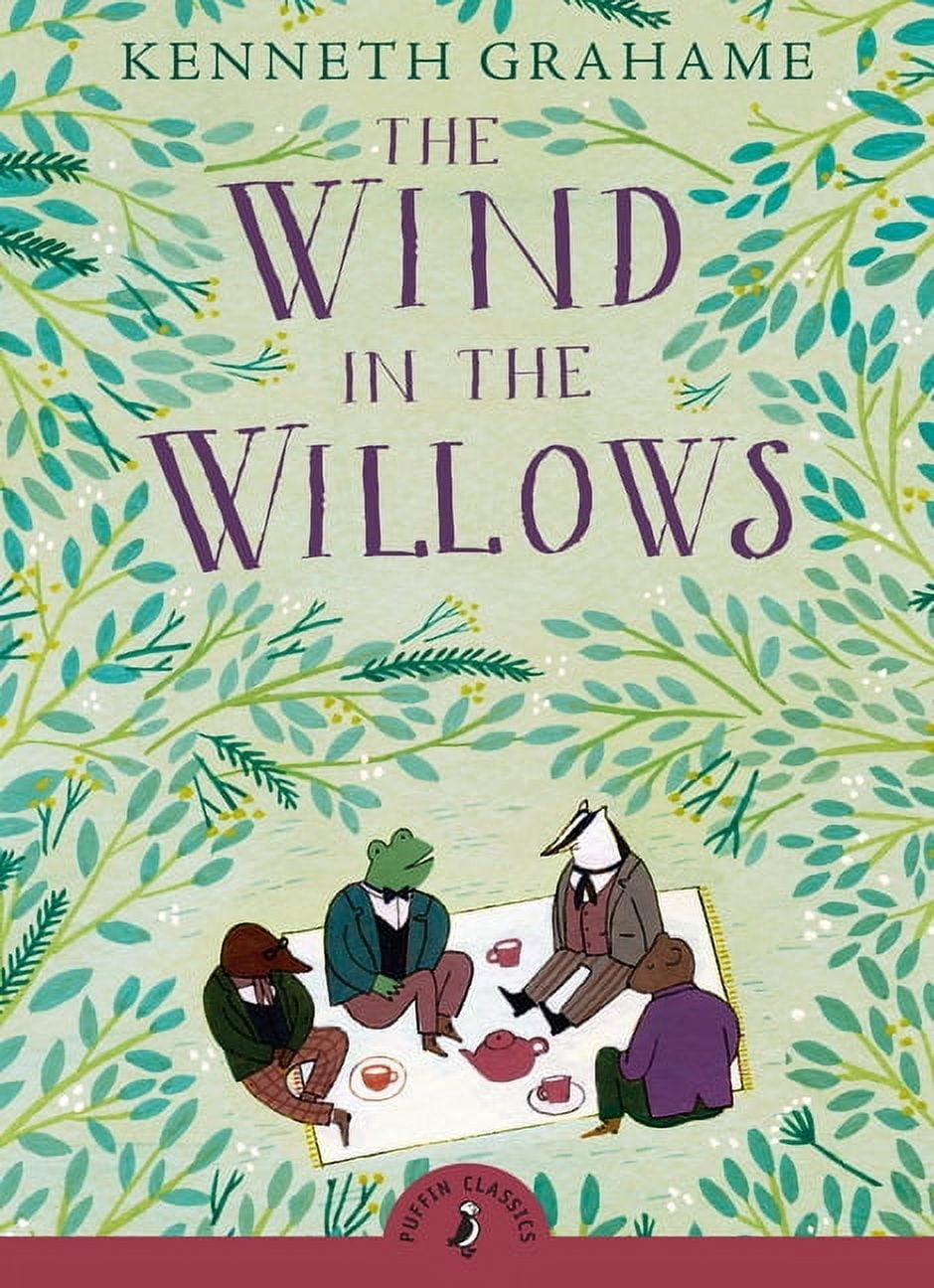 The Wind In The Willows (Puffin Classics) By Kenneth Grahame