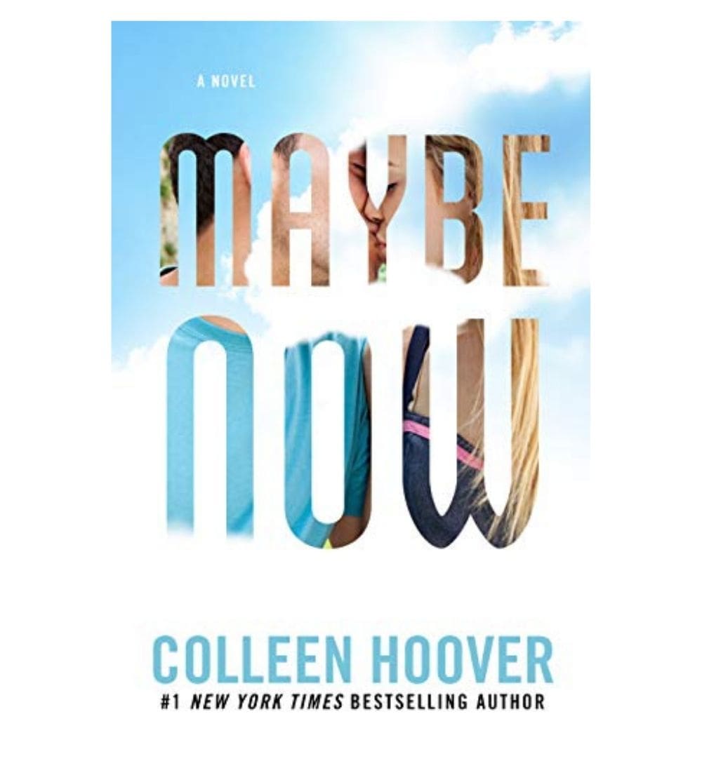 Maybe Now By Colleen Hoover