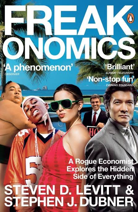 Freakonomics By Stevn D. Levitt & Stephen J. Dubner