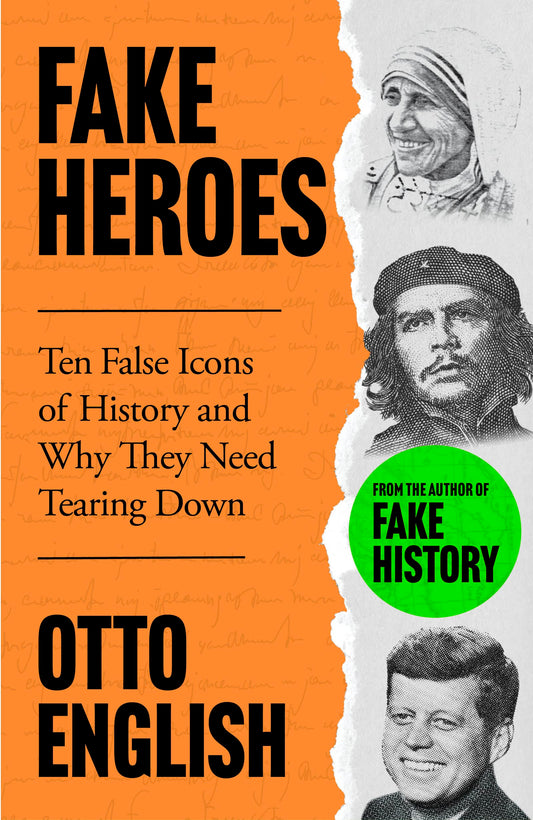 Fake Heroes By Otto English