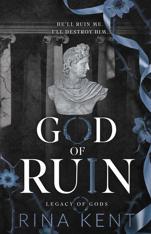 God Of Ruin By Rina Kent (Legacy Of Gods #4)