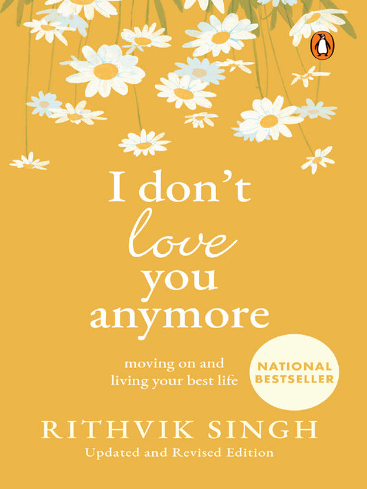I Don't Love You Anymore By Rithvik Singh