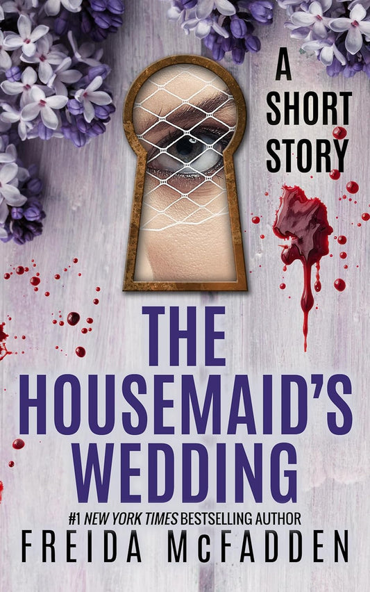 The Housemaid's Wedding #2.5 By Freida McFadden