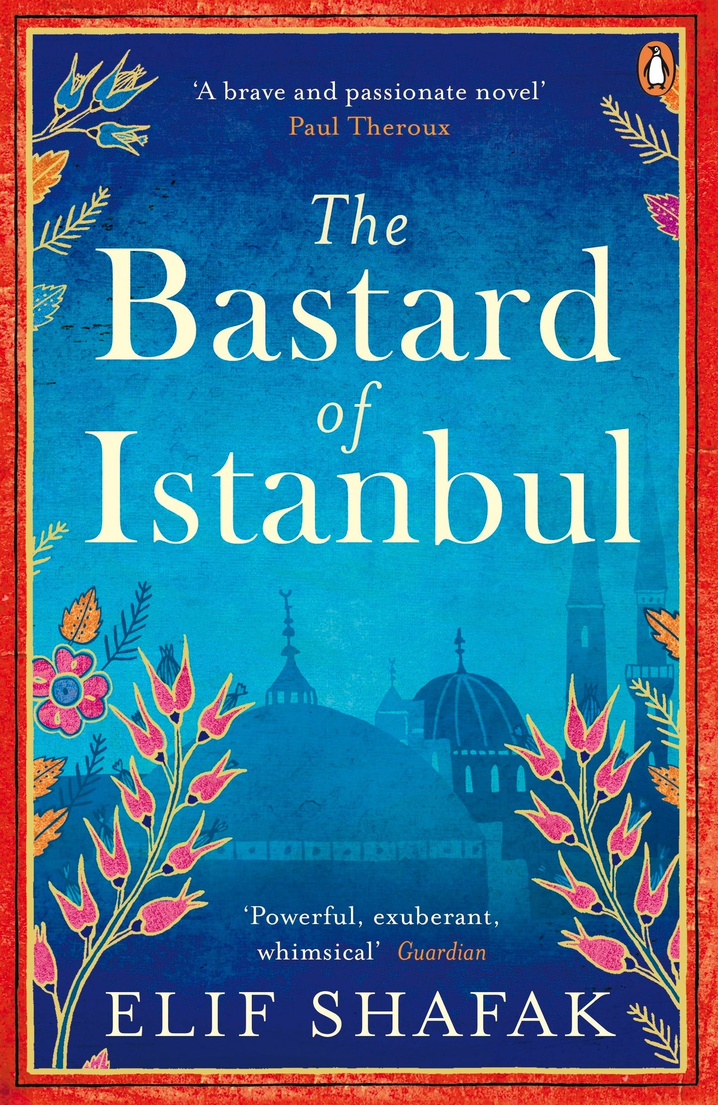 The Bastard Of Istanbul By Elif Shafak