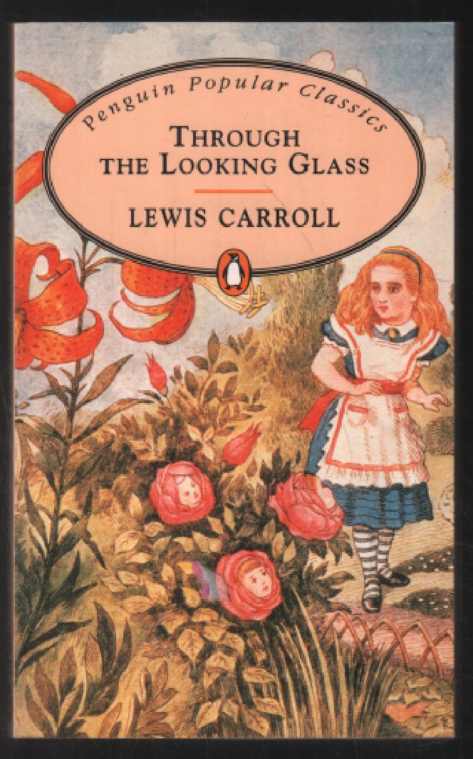 Though The Looking Glass (Penguin Classics) By Lewis Carroll