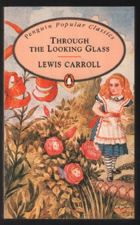 Though The Looking Glass (Penguin Classics) By Lewis Carroll