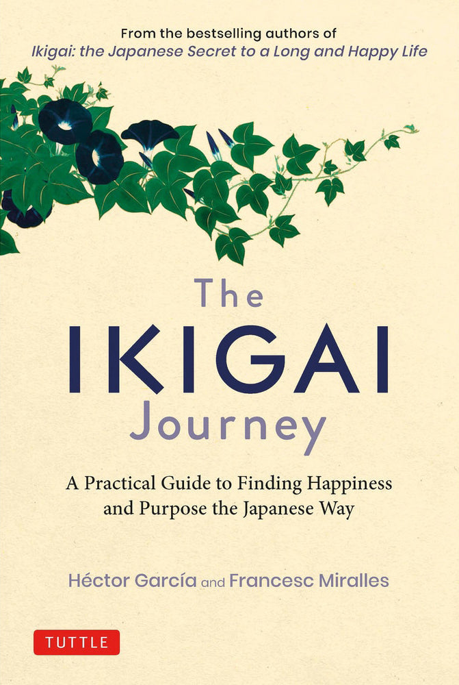 The Ikigai Journey By Hector Garcia  & Francesc Miralles