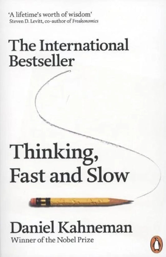 Thinking Fast And Slow By Daniel Kahneman