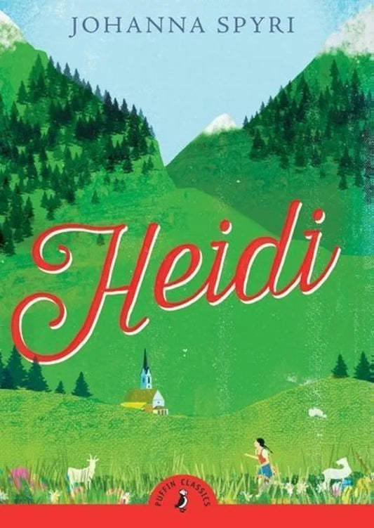 Heidi (Puffin Classic) By Johanna Spyri