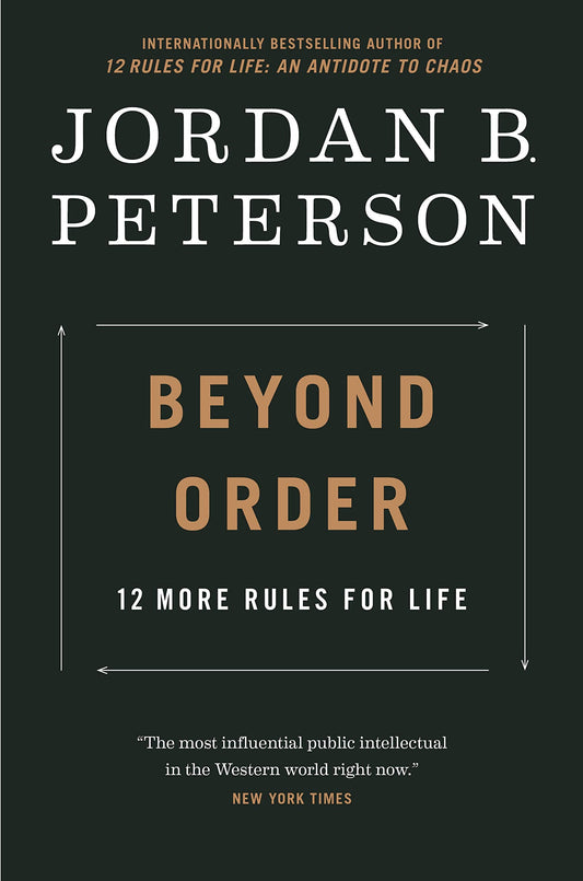 Beyond Order By Jordan B. Peterson