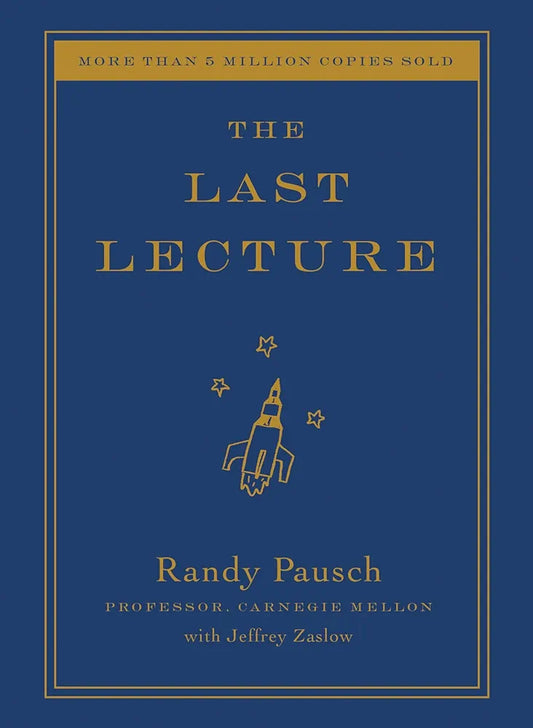 The Last Lecture By Randy Pausch