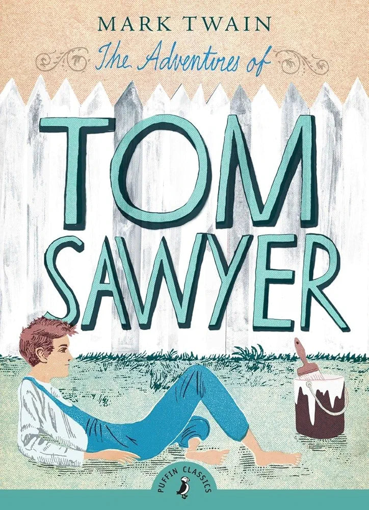 The Adventure Of Tom Sawyer (Puffin Classics) By mark Twain