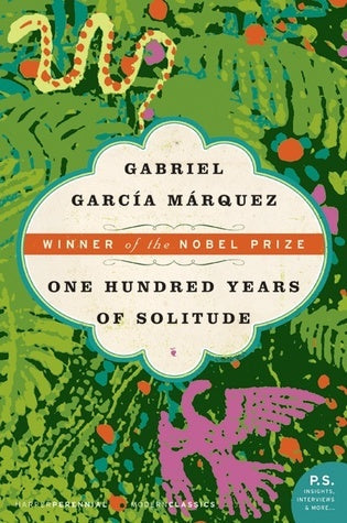 One Hundred Years Of Solitude By Gabriel Garcia Marquez
