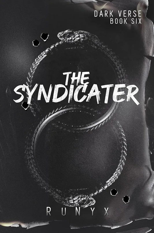 The Syndicater By Runyx Dark Verse Book #6