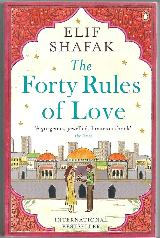 The Forty Rules of Love By Elif Shafak