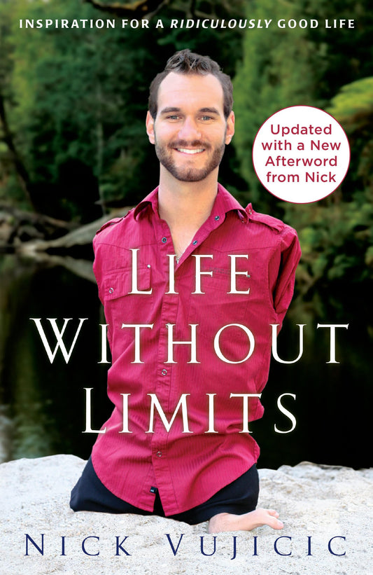 Life Without Limits By Nick Vujicic