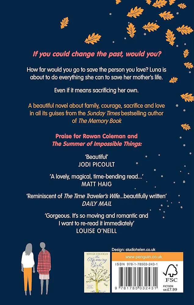 The Summer Of Impossible Things By Rowan Coleman