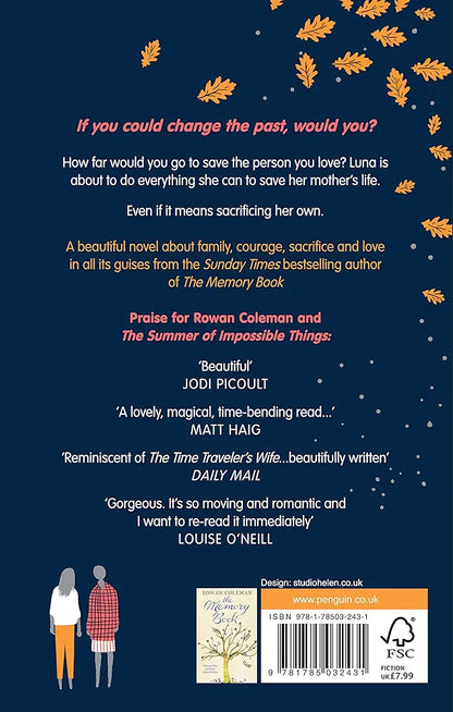 The Summer Of Impossible Things By Rowan Coleman