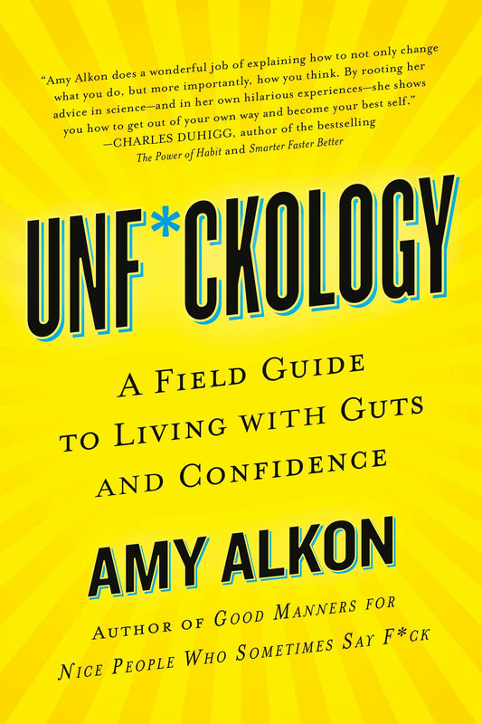 Unf*ckology By Amy Alkon