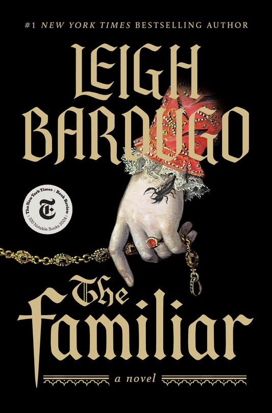 The Familiar By Leigh Bardugo