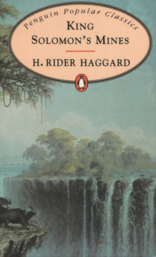 King Solomon's Mines (Penguin Classics) By H. Rider Haggard