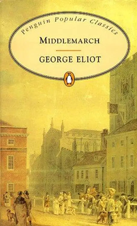 Middlemarch (Penguin Classics) By George Eliot