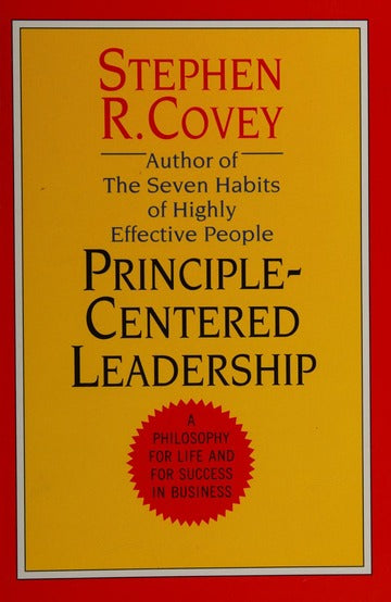 Principal Centered Leadership By Stephen R. Covey