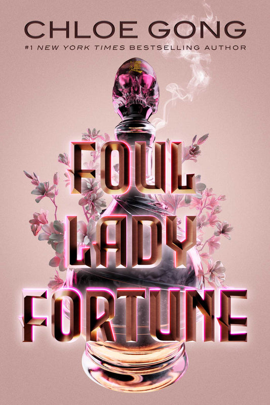 Foul Lady Fortune By Chloe gong