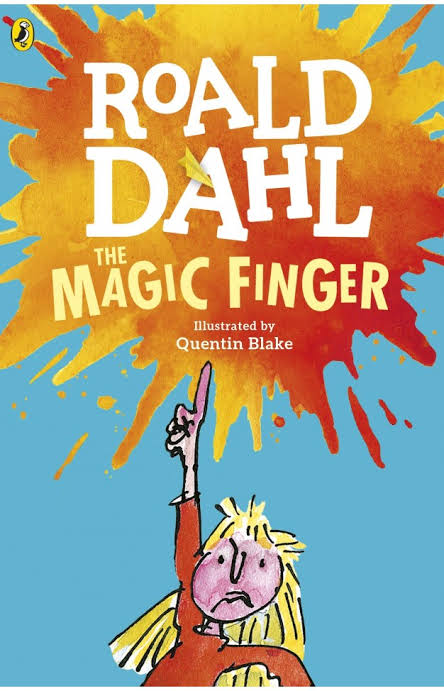 The Magic Finger By Roald Dahl
