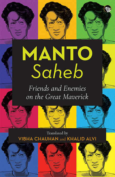 Manto Saheb By Vibha Chauhan & Khalid Alvi