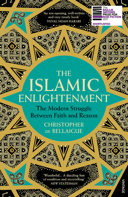 The Islamic Enlightenment By Christopher De Bellaigue